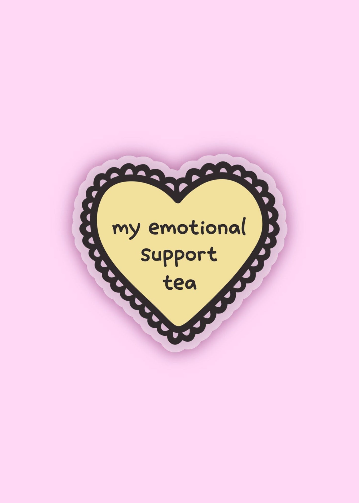 “my emotional support tea” heart-shaped sticker – cozy and cute tea-themed vinyl sticker for laptops, journals, and water bottles