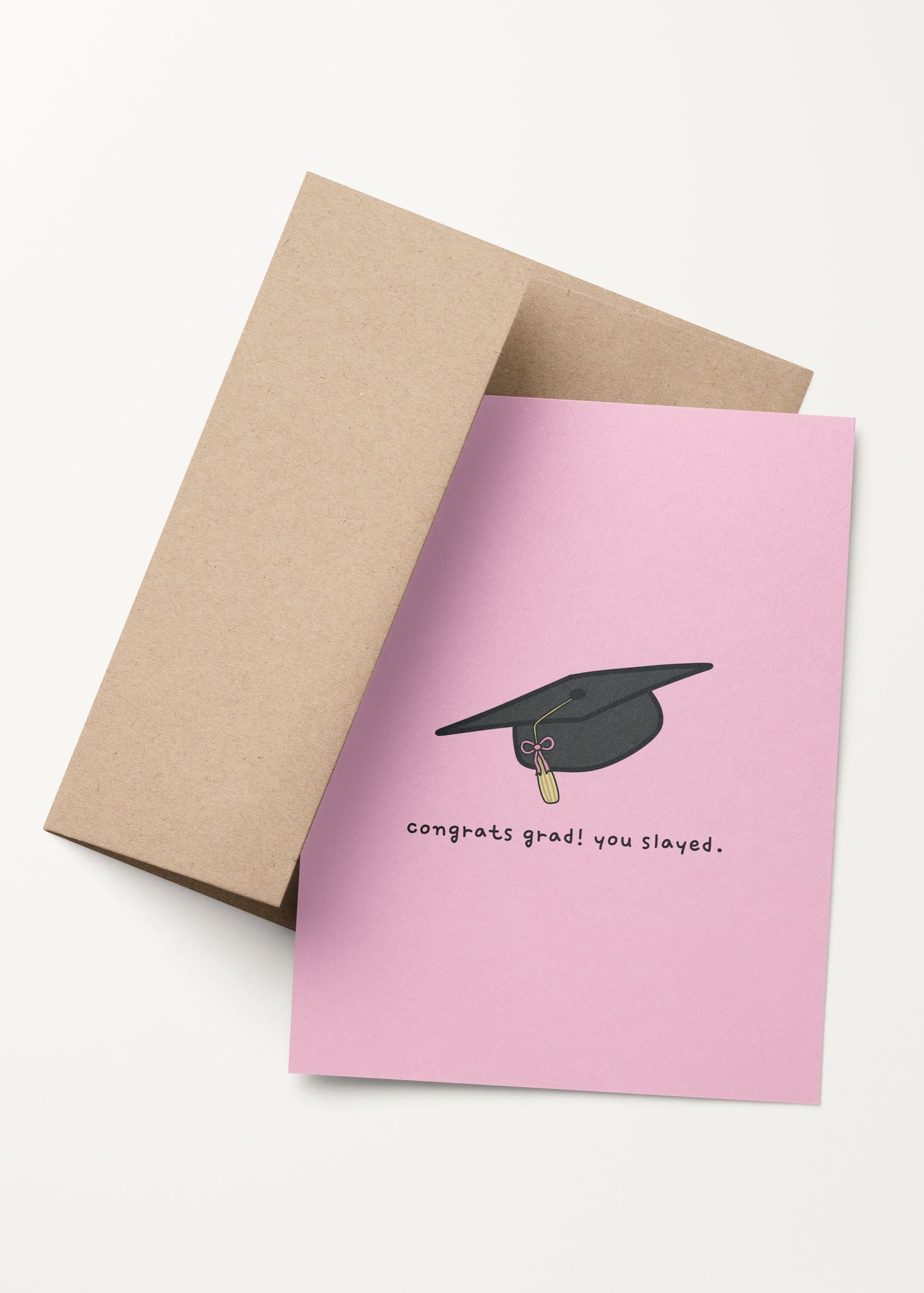 'congrats grad! you slayed!' bow grad cap card