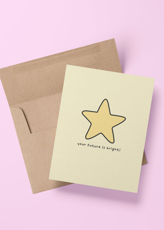 encouragement card with “your future is bright!” message and yellow star illustration – uplifting and motivational card for graduation or new beginnings
