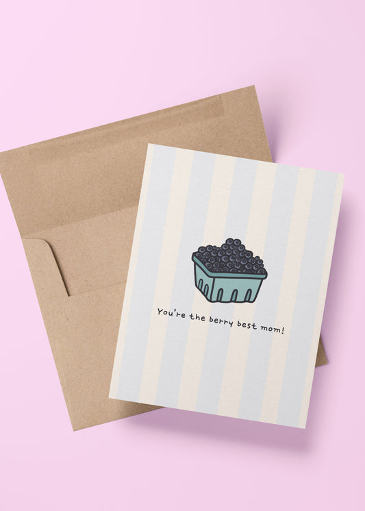 greeting card with “you’re the berry best mom!” text and illustrated blueberries – playful and sweet card for Mother’s Day or mom appreciation