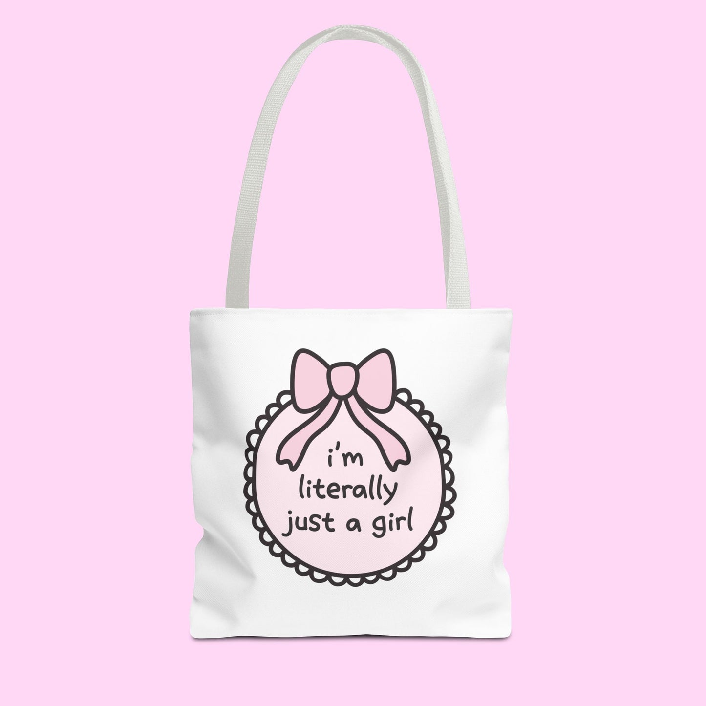 'i'm literally just a girl' tote bag