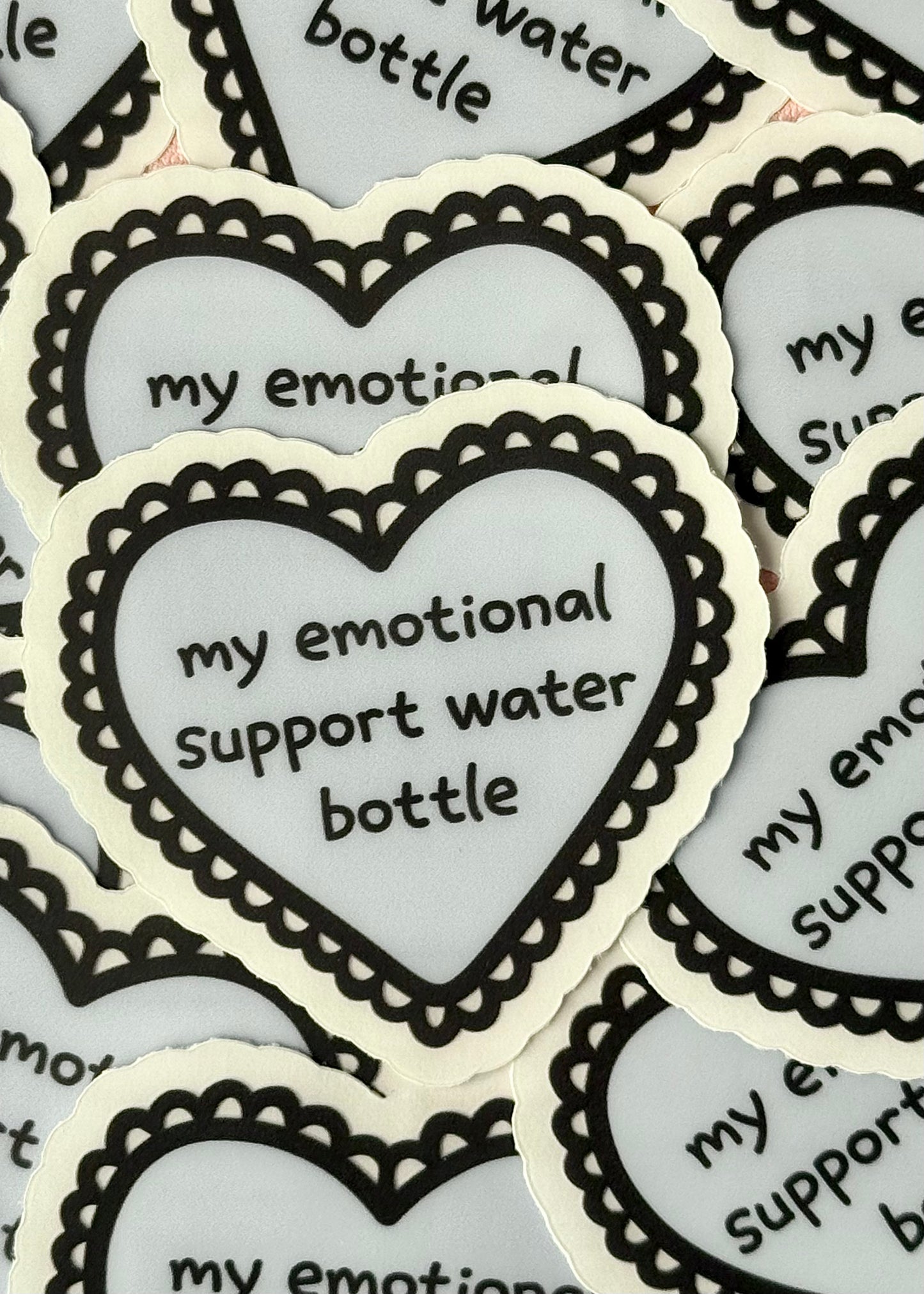 'my emotional support water bottle' heart sticker