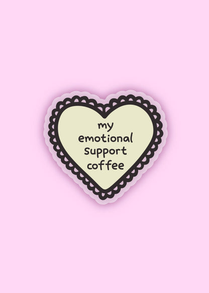 'my emotional support coffee' heart sticker