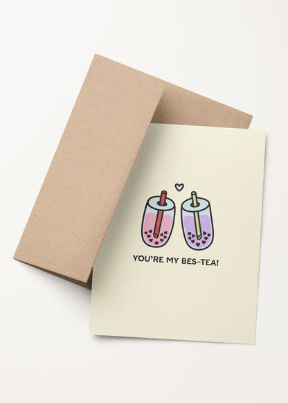 'you're my bes-tea' boba card