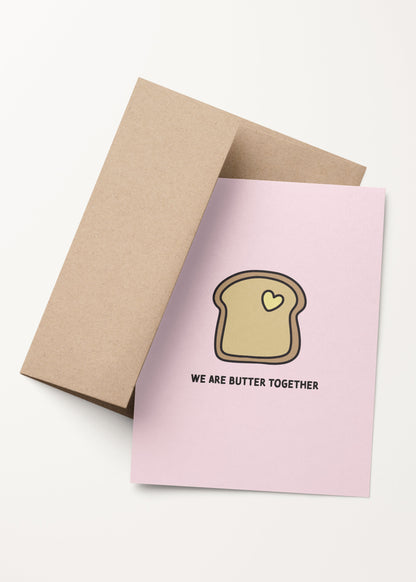 'butter together' toast card