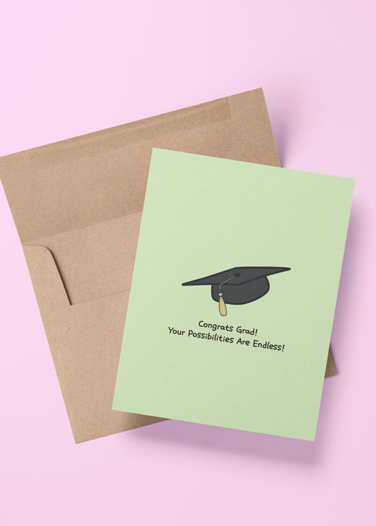 'congrats grad! your possibilities are endless!' grad cap card