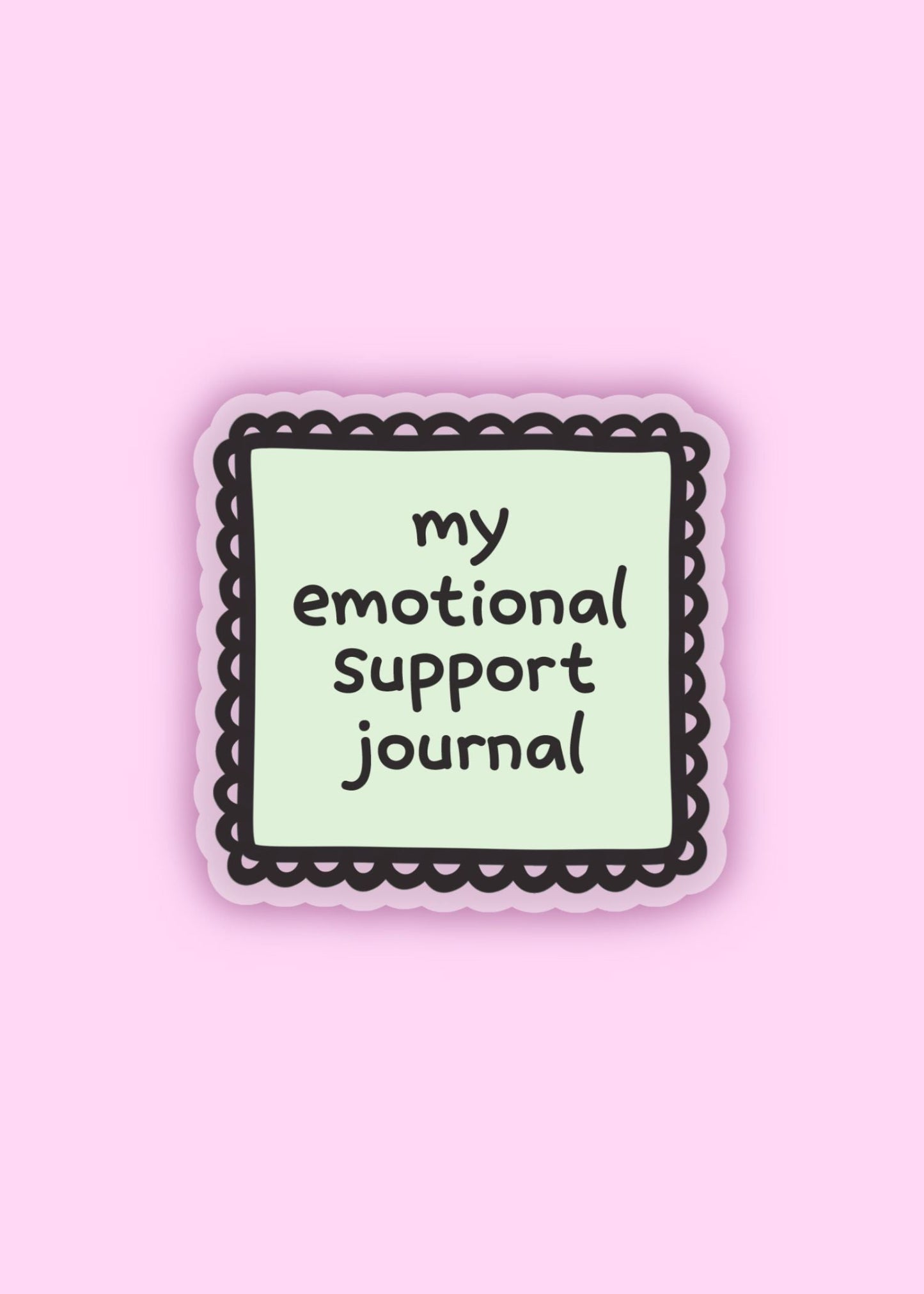 “my emotional support journal” vinyl sticker – cute self-care sticker for notebooks, planners, laptops, and bullet journals
