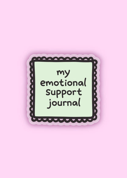 “my emotional support journal” vinyl sticker – cute self-care sticker for notebooks, planners, laptops, and bullet journals