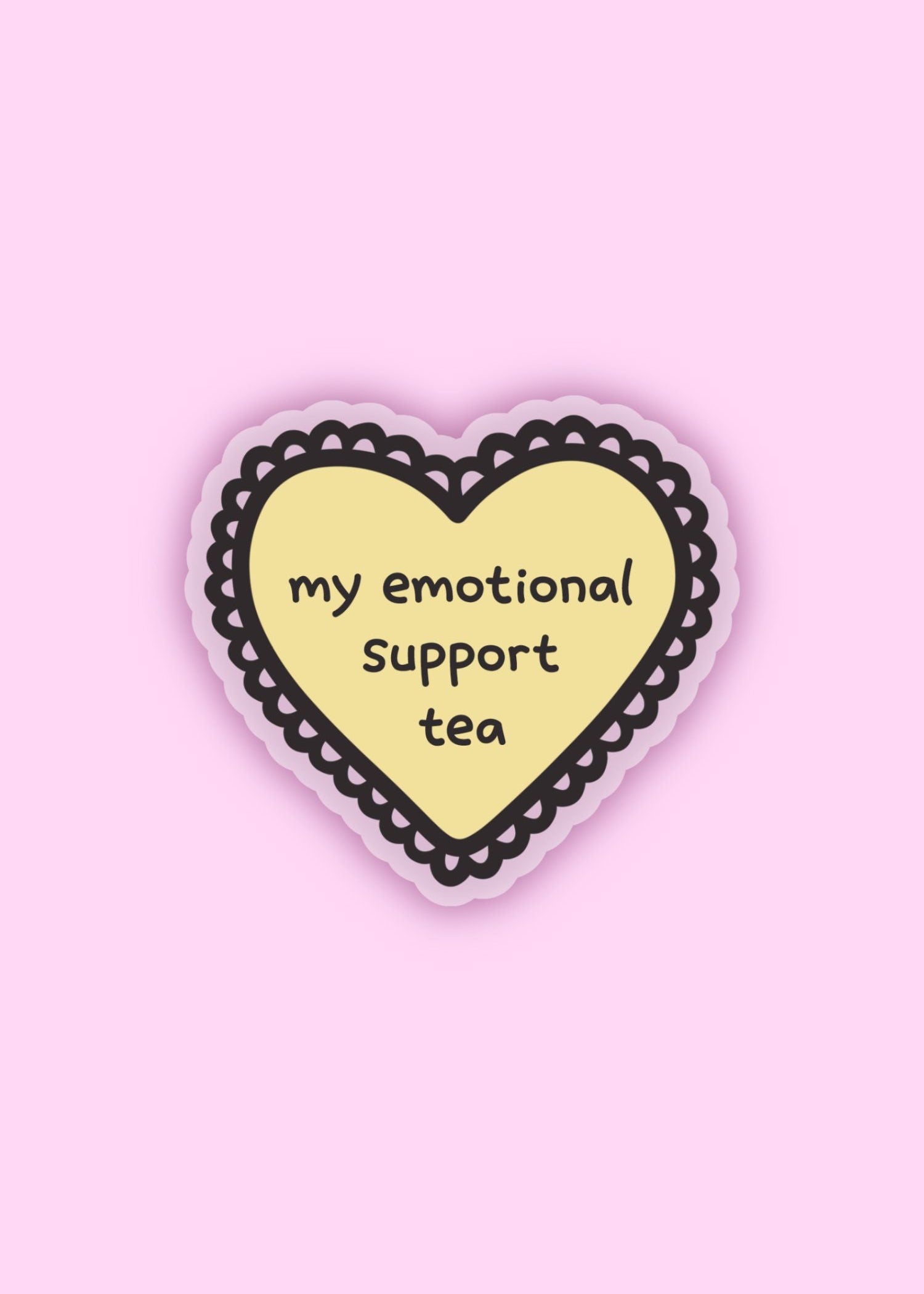 “my emotional support tea” heart-shaped sticker – cozy and cute tea-themed vinyl sticker for laptops, journals, and water bottles