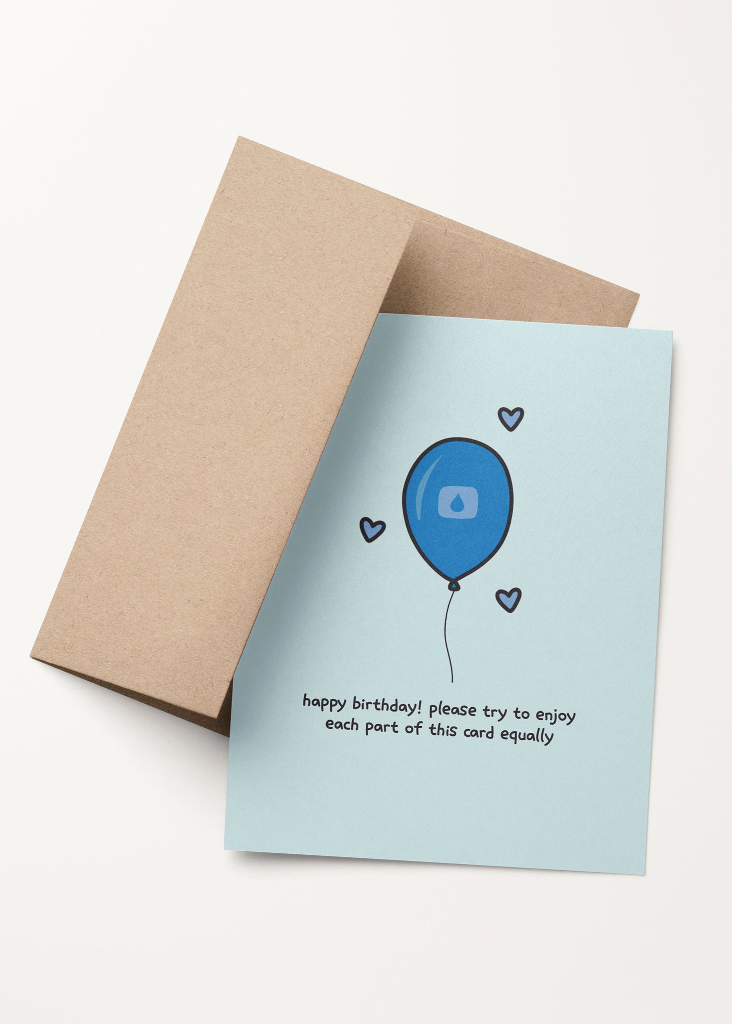 'happy birthday! please try to enjoy each part of this card equally' severance card