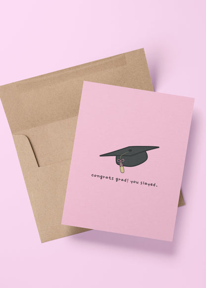 'congrats grad! you slayed!' bow grad cap card
