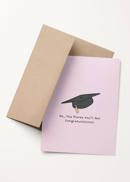 'oh, the places you'll go! congratulations!' grad cap card