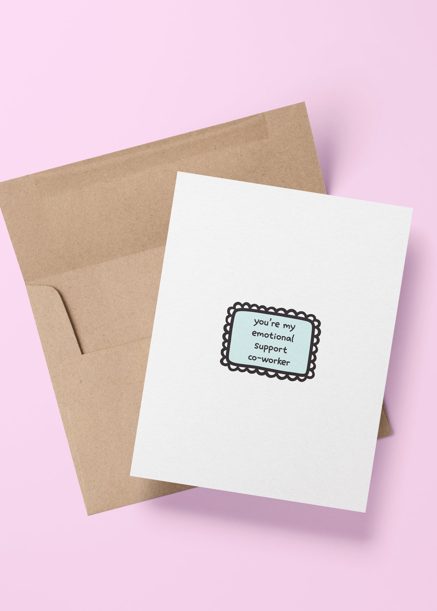 greeting card with the phrase “you’re my emotional support co-worker” – funny and relatable office card for coworkers, work friends, or workplace appreciation