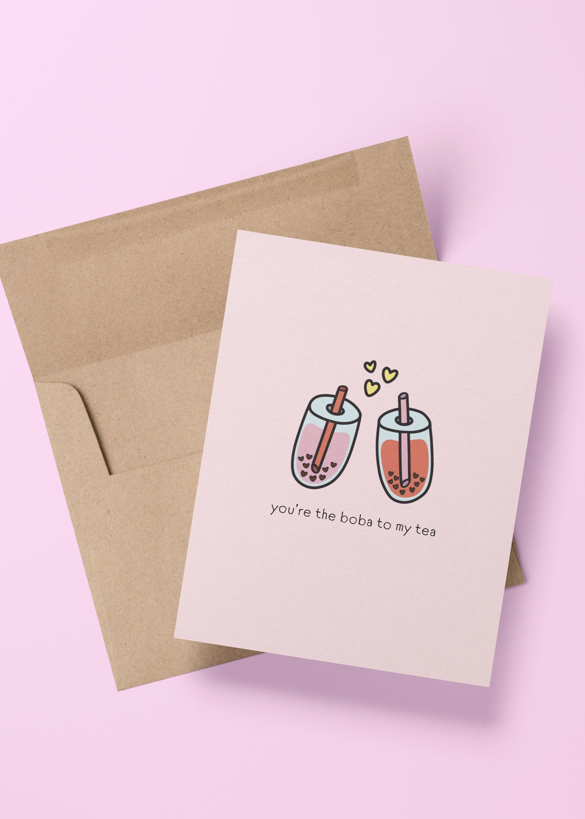 cute “you’re the boba to my tea” card with bubble tea illustration – perfect for friends, anniversaries, or just because